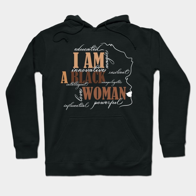 I Am Black Woman Educated Melanin Black History Month women history Hoodie by Gaming champion